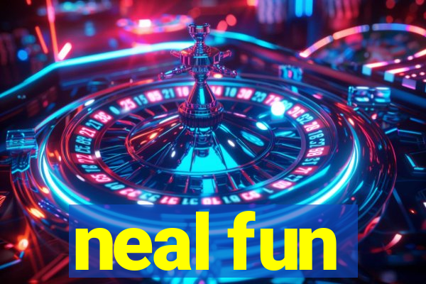 neal fun